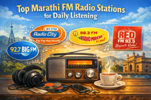 Top Marathi FM Radio Stations for Daily Listening