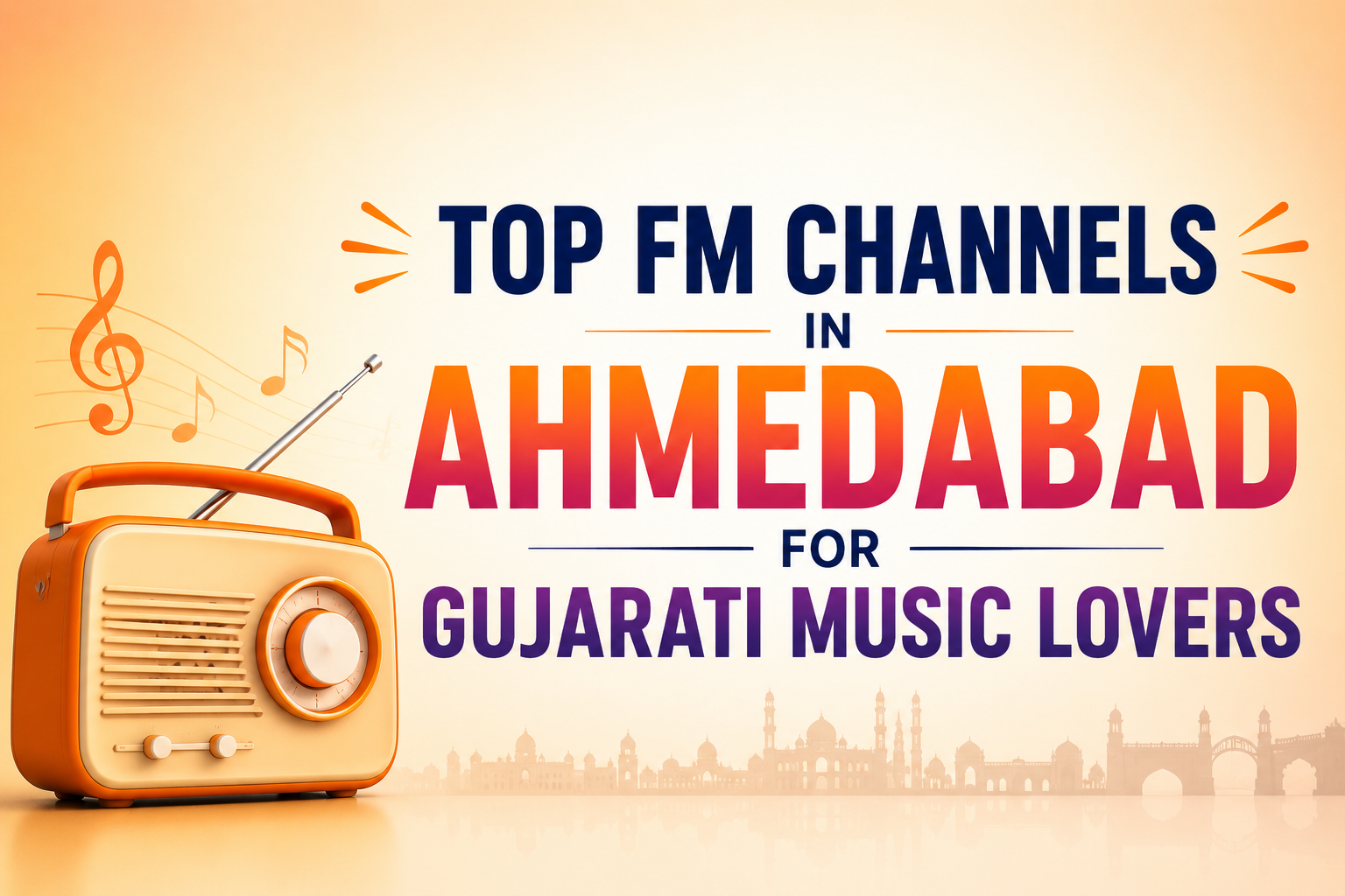 Top FM Channels in Ahmedabad for Gujarati Music Lovers