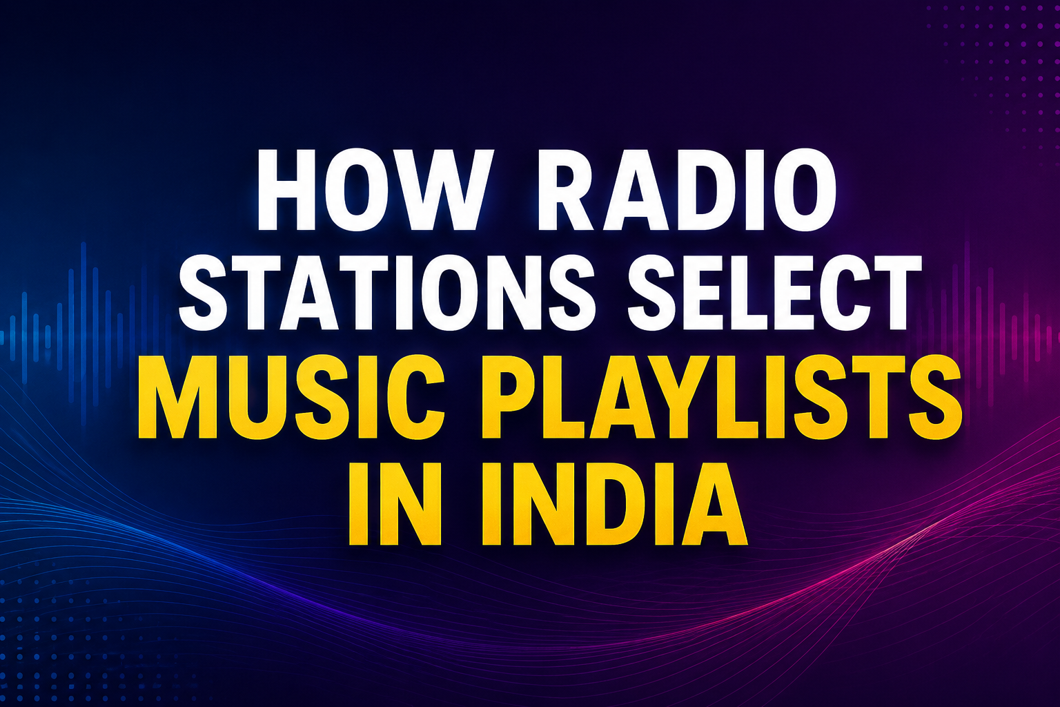FM radio playlist selection process
