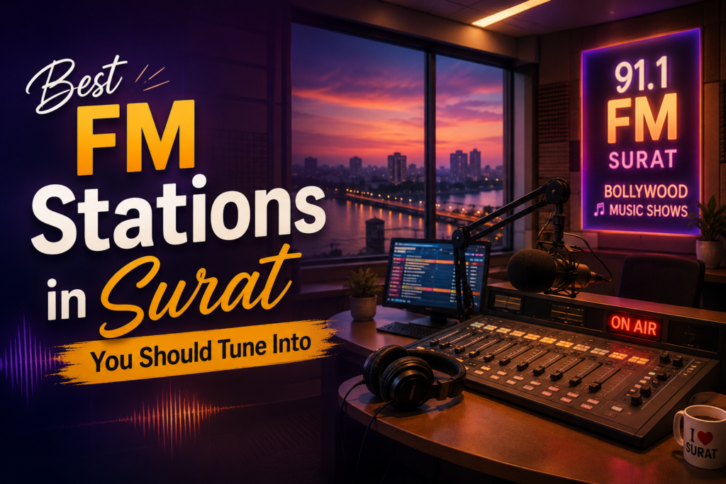 Best FM stations in Surat studio